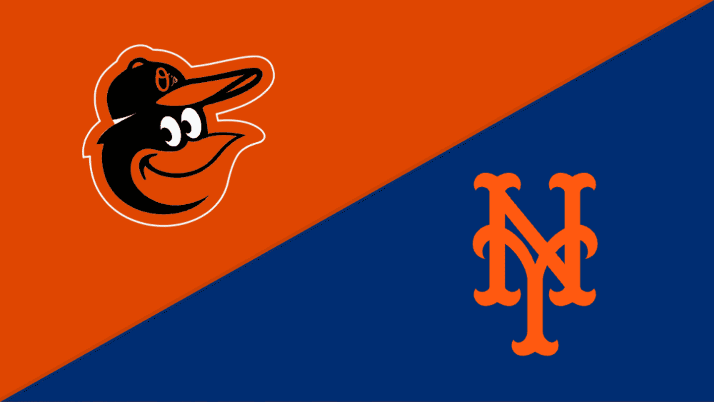New York Mets vs. Baltimore Orioles
